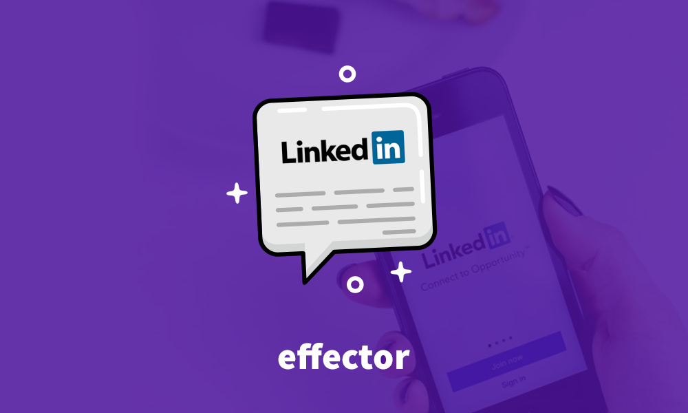 LinkedIn app on mobile with effector text, Dublin digital marketing and web design agency background.