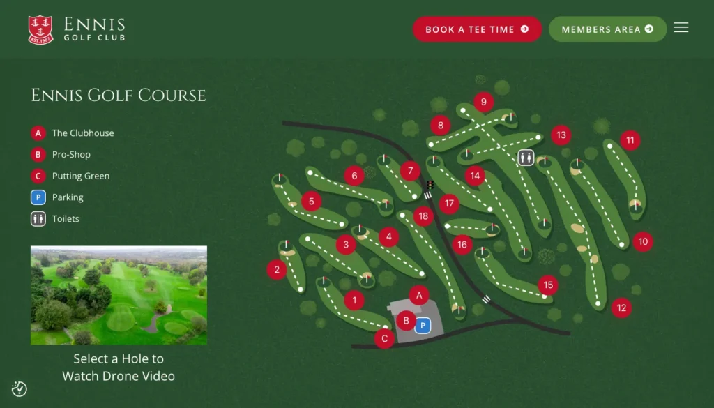Map of Ennis Golf Club course showing clubhouse, pro-shop, putting green, parking and toilets. Select a hole for video.